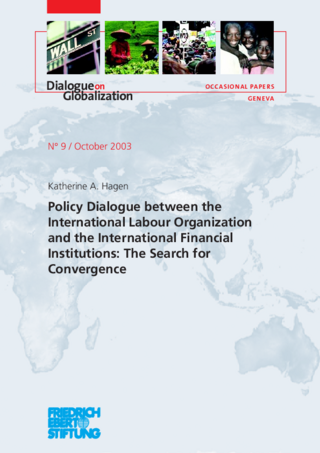 Policy dialogue between the International Labour Organization and the international finacial institutions